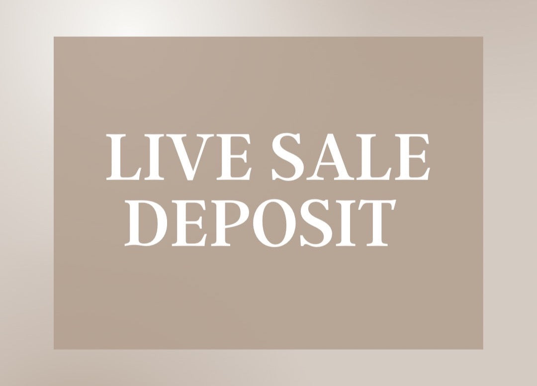 LIVE SALE DEPOSIT